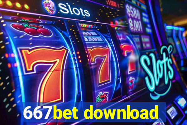 667bet download